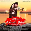 About Mera Khuda Hai Song